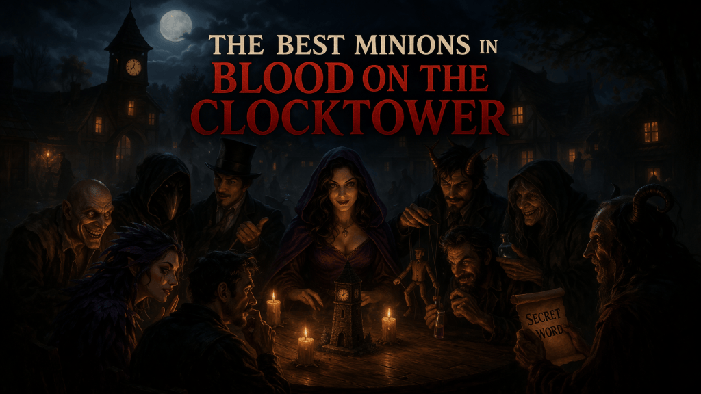 Top 10 Minions - Blood on the Clocktower